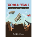 World War I: The Great War Begins - Paperback