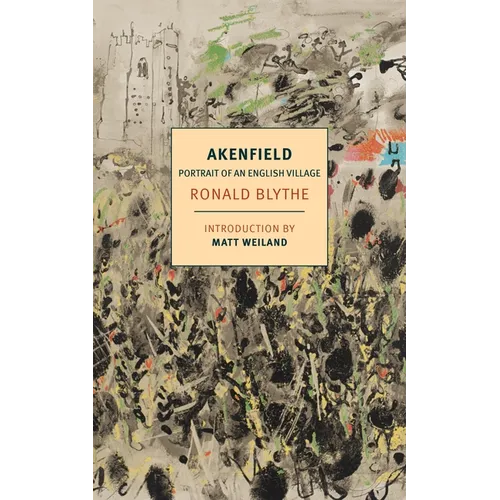 Akenfield: Portrait of an English Village - Paperback