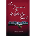My Decade in Hillbilly Hell - Paperback