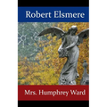 Robert Elsmere - Paperback