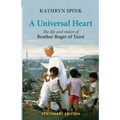 Universal Heart: The Life and Vision of Brother Roger of Taize - Paperback