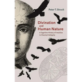 Divination and Human Nature: A Cognitive History of Intuition in Classical Antiquity - Paperback