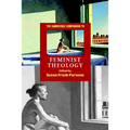 The Cambridge Companion to Feminist Theology - Paperback