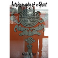 Autobiography of a Ghost - Paperback