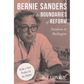 Bernie Sanders and the Boundaries of Reform: Socialism in Burlington - Paperback