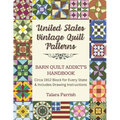 Vintage State Quilt Blocks: Barn Quilt Addict's Handbook - Paperback