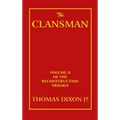 The Clansman - Hardcover