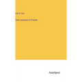 First Lessons in French - Hardcover
