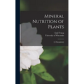 Mineral Nutrition of Plants: [A Symposium] - Hardcover