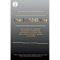 The Mahi Way - Choosing Right Over Popular - Paperback