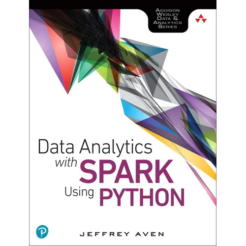 Data Analytics with Spark Using Python - Paperback
