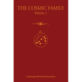 The Cosmic Family, Volume 1 - Paperback