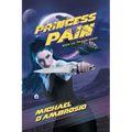 Princess Pain: Book I Of The Pain Series - Paperback