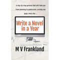 Write a Novel in a Year - Paperback