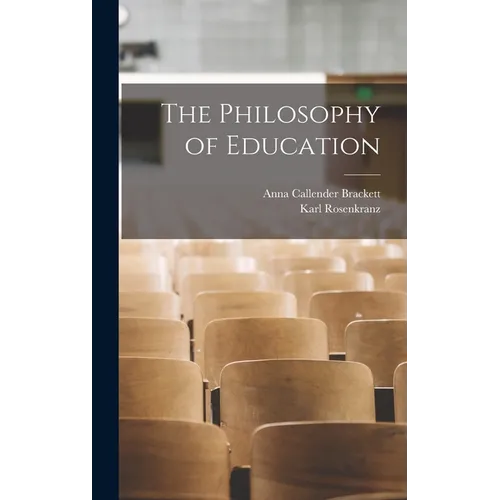 The Philosophy of Education - Hardcover