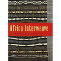 Africa Interweave: Textile Diasporas - Paperback