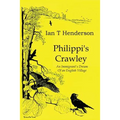 Philippi's Crawley: The Immigrant's Dream of a Model Village - Paperback