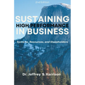 Sustaining High Performance in Business: Systems, Resources, and Stakeholders - Paperback