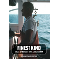 Finest Kind: Tales of a Brant Rock Lobsterman - Hardcover