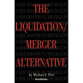 The Liquidation/Merger Alternative - Paperback