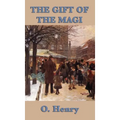 The Gift of the Magi: A Classic Christmas Story - Hardcover