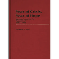 Year of Crisis, Year of Hope: Russian Jewry and the Pogroms of 1881-1882 - Hardcover
