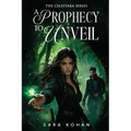 A Prophecy to Unveil - Paperback