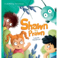 Shawn The Prawn: A Sunny Seaside Adventure - Hardcover