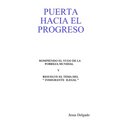 Puerta Hacia El Progreso - Paperback