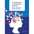 Companion to Qualitative Analysis: Theory and Practice of Thick Analysis - Paperback