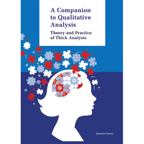 Companion to Qualitative Analysis: Theory and Practice of Thick Analysis - Paperback