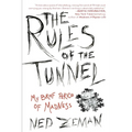 The Rules of the Tunnel: My Brief Period of Madness - Paperback