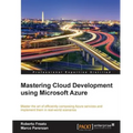 Mastering Cloud Development using Microsoft Azure - Paperback