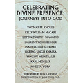 Celebrating Divine Presence: Journeys into God - Paperback