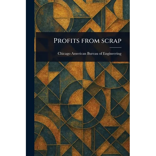 Profits From Scrap - Paperback