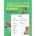 Animal Book of Word Unscramble Games: Brain Teasers With 600 Anagram Puzzles - Paperback