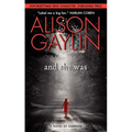 And She Was: A Novel of Suspense - Paperback