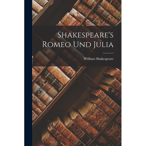 Shakespeare's Romeo und Julia - Paperback