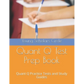 Quant Q Test Prep Book: Quant Q Practice Tests and Study Guides - Paperback