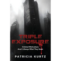 Triple Exposure - Paperback