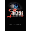 I Witness - Hardcover