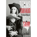 Texas Tornado: The Times & Music of Doug Sahm - Paperback