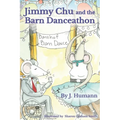 Jimmy Chu and the Barn Danceathon - Hardcover
