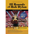 12 Rounds with Bob Dylan: The Pugilistic Poet - Paperback