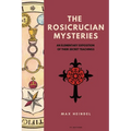 The Rosicrucian Mysteries: An elementary exposition of their secret teachings (Easy to Read Layout) - Paperback