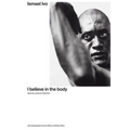Ismael Ivo: I Believe in the Body - Paperback