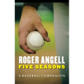 Five Seasons: A Baseball Companion - Paperback