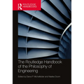 The Routledge Handbook of the Philosophy of Engineering - Paperback