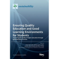 Ensuring Quality Education and Good Learning Environments for Students: Improving the quality of higher education through good teaching practices - Hardcover