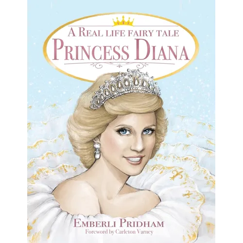 A Real Life Fairy Tale Princess Diana - Paperback